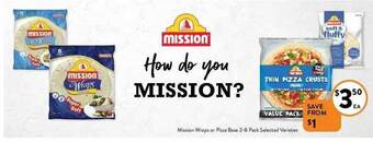 Foodworks Mission Wraps Or Pizza Base 2-8 Pack offer