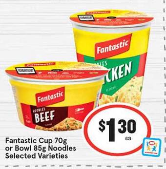 IGA Fantastic Cup Or Bowl Noodles offer