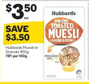 Woolworths Hubbards Muesli Or Granola offer