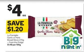 Woolworths La Famiglia Garlic Or Herb Bread Slices offer