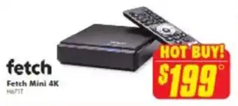 The Good Guys Fetch Mini 4K H67IT offer