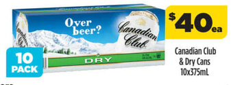 Liquorland Canadian Club & Dry Cans 10x375mL offer
