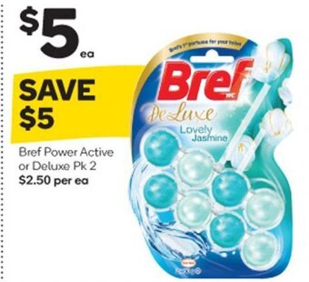 Woolworths Bref Power Active or Deluxe Pk 2 offer