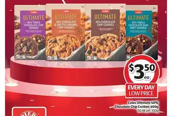 Coles Coles Ultimate 40% Chocolate Chip Cookies 400 G offer
