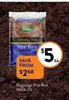 Foodworks Brunnings Pine Bark Mulch 25L offer