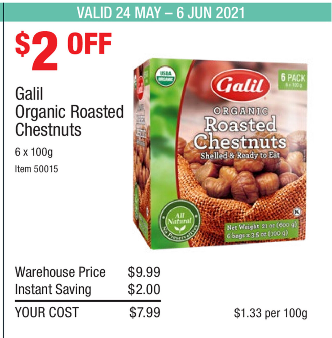 Galil Organic Roasted Chestnuts 6x100g offer at Costco