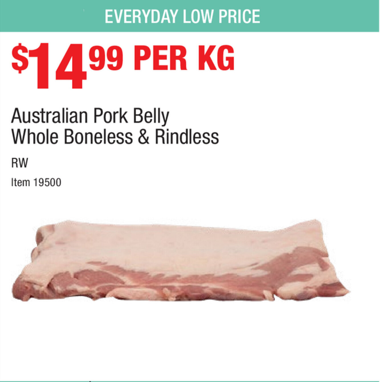Australian Pork Belly Whole Boneless & Rindless per kg offer at Costco