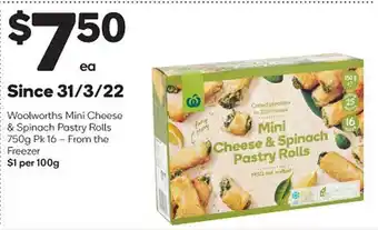Woolworths Woolworths Mini Cheese & Spinach Pastry Rolls 750g Pk 16 offer