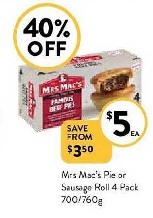 Foodworks Mrs Mac's Pie Or Sausage Roll 4 Pack 700-760g offer