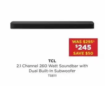 Bing Lee Tcl 2.1 Channel 260 Watt Soundbar With Dual Built-in Subwoofer offer