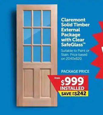 Doors Plus Clarement Solid Timber External Package With Clear Safeglass offer