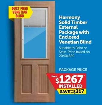 Doors Plus Harmony Solid Timber External Package With Enclosed Venetian Blind offer