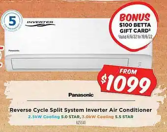 Betta Panasonic Reverse Cycle Split System Inverter Air Conditioner offer