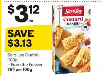 Woolworths Sara Lee Danish Or From The Freezer offer