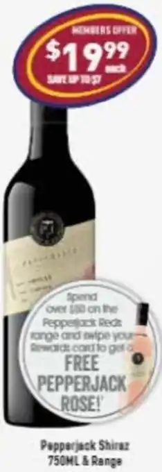 Pepperjack Shiraz 750 ml 7 Range