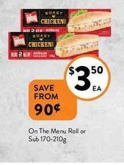 Foodworks On The Menu Roll Or Sub offer