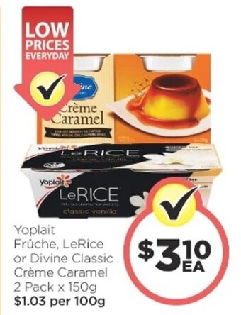Foodworks Yoplait Fruche, LeRice or Divine Classic Creme Caramel 2 Pack x 150g offer
