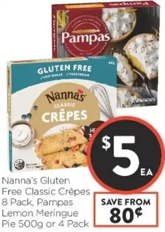 Foodworks Nanna's Gluten Free Classic Crepes 8 Pack, Pampas Lemon Meringue Pie 500g or 4 Pack offer