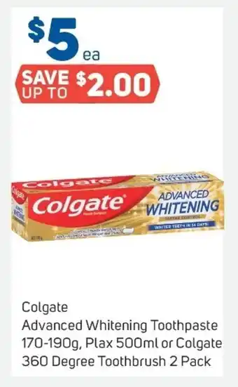 Foodland Colgate Advance Whitening Toothpaste 170g-190g, Plax 500ml or Colgate 360 Degree Toothbrush 2 pack offer