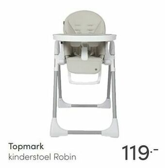 Baby & Tiener Topmark kinderstoel robin aanbieding