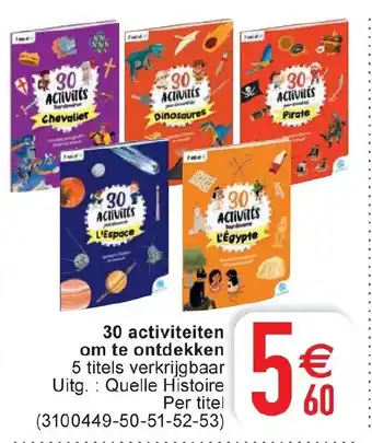 30 activiteiten om te ontdekken 5 titels verkrijgbaar, 3100449-50-51-52-53