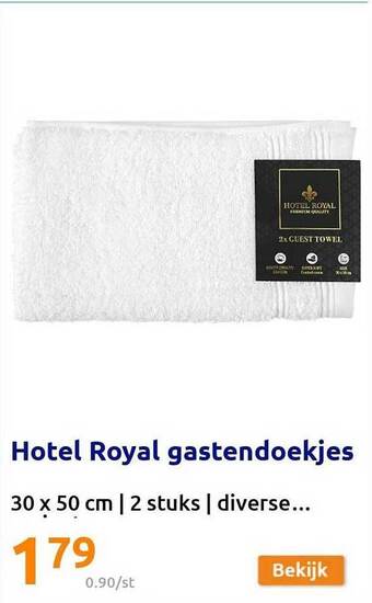 Action Hotel Royal Gastendoekjes aanbieding
