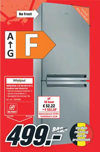 MediaMarkt Whirlpool F (B TNF 5011 0X 1) Koelkast met diepvries aanbieding