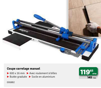 Mr Bricolage Coupe carrelage manuel aanbieding