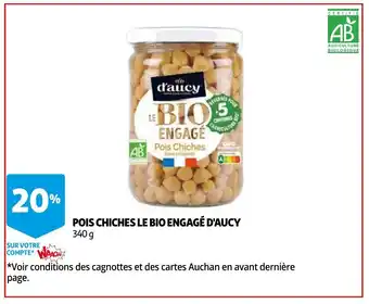 Auchan Pois Chiches Le Bio Engage D'aucy 340 g aanbieding