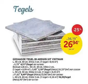 Brico Gezaagde Tegel In Arduin Uit Vietnam aanbieding