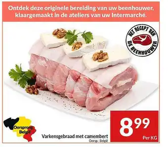 Intermarché Varkensgebraad Met Camembert 1 kg aanbieding