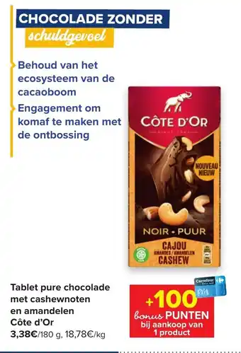 Carrefour Market Côte d'Or Tablet pure chocolade met cashewnoten en amandelen aanbieding