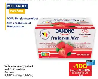 Carrefour Market Danone Volle aardbeienyoghurt met fruit van hier aanbieding