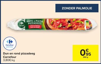 Dun en rond pizzadeeg Carrefour