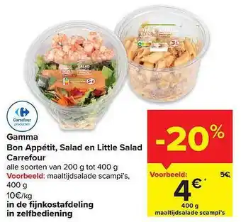 Carrefour Market Gamma Bon Appétit, Salad En Little Salad Carrefour In De Fijnkostafdeling In Zelfbediening aanbieding