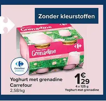 Carrefour Yoghurt Met Grenadine Carrefour 4x125g aanbieding