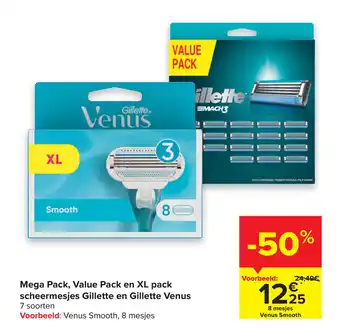 Carrefour Mega pack. value pack en XL pack scheermesjes gillette en gillette venus aanbieding