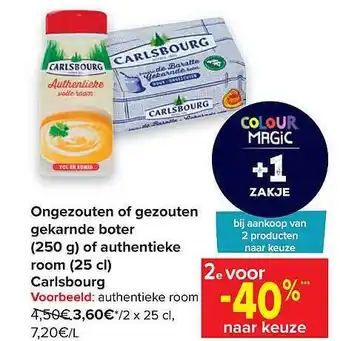 Carrefour Ongezouten Of Gezouten Gekarnde Boter (250 G) Of Authentieke Room (25cl) Carlsbourg aanbieding