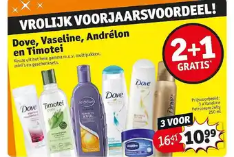 Kruidvat Dove, Vaseline, Andrelon En Timotei 250 ml aanbieding