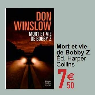 Mort et vie de bobby z