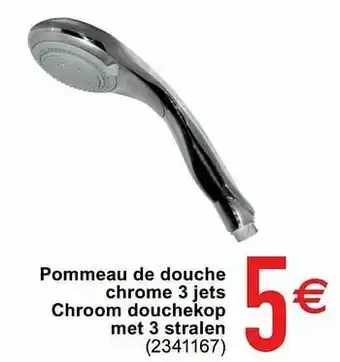 Cora Pommeau de douche chrome 3 jets chroom douchekop met 3 stralen aanbieding