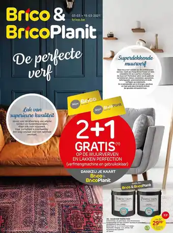 Brico 2+1 Gratis Op De Muurverven En Lakken Perfection aanbieding