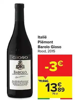 Carrefour Italie Piemont Barolo Gioso 75cl aanbieding