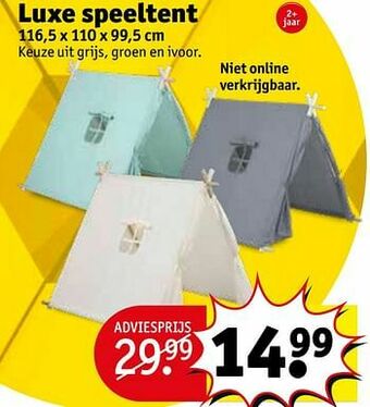 Kruidvat Luxe speeltent aanbieding