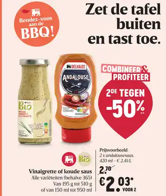 Delhaize Vinaigrette of koude saus aanbieding