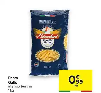 Carrefour Pasta Gallo 1kg aanbieding