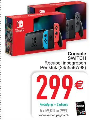 Cora Switch Console per stuk (2455597/98) aanbieding