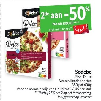 Intermarché Sodebo Pizza Dolce 380g of 400 g Per stuk aanbieding