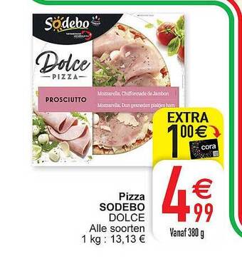 Cora Pizza Sodebo Dolce aanbieding