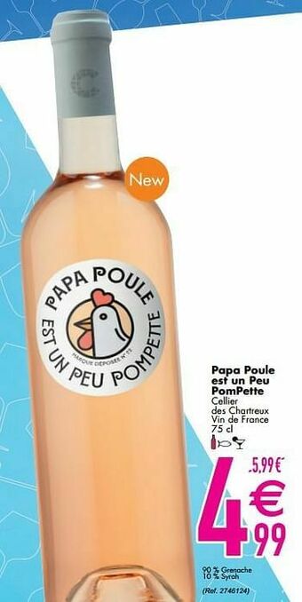 Cora Papa poule est un peu pompette cellier des chartreux vin de france aanbieding